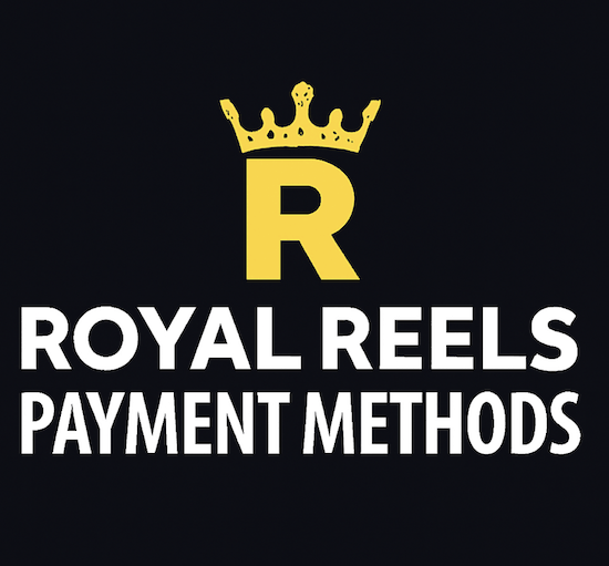 royal reels withdrawal and deposit methods